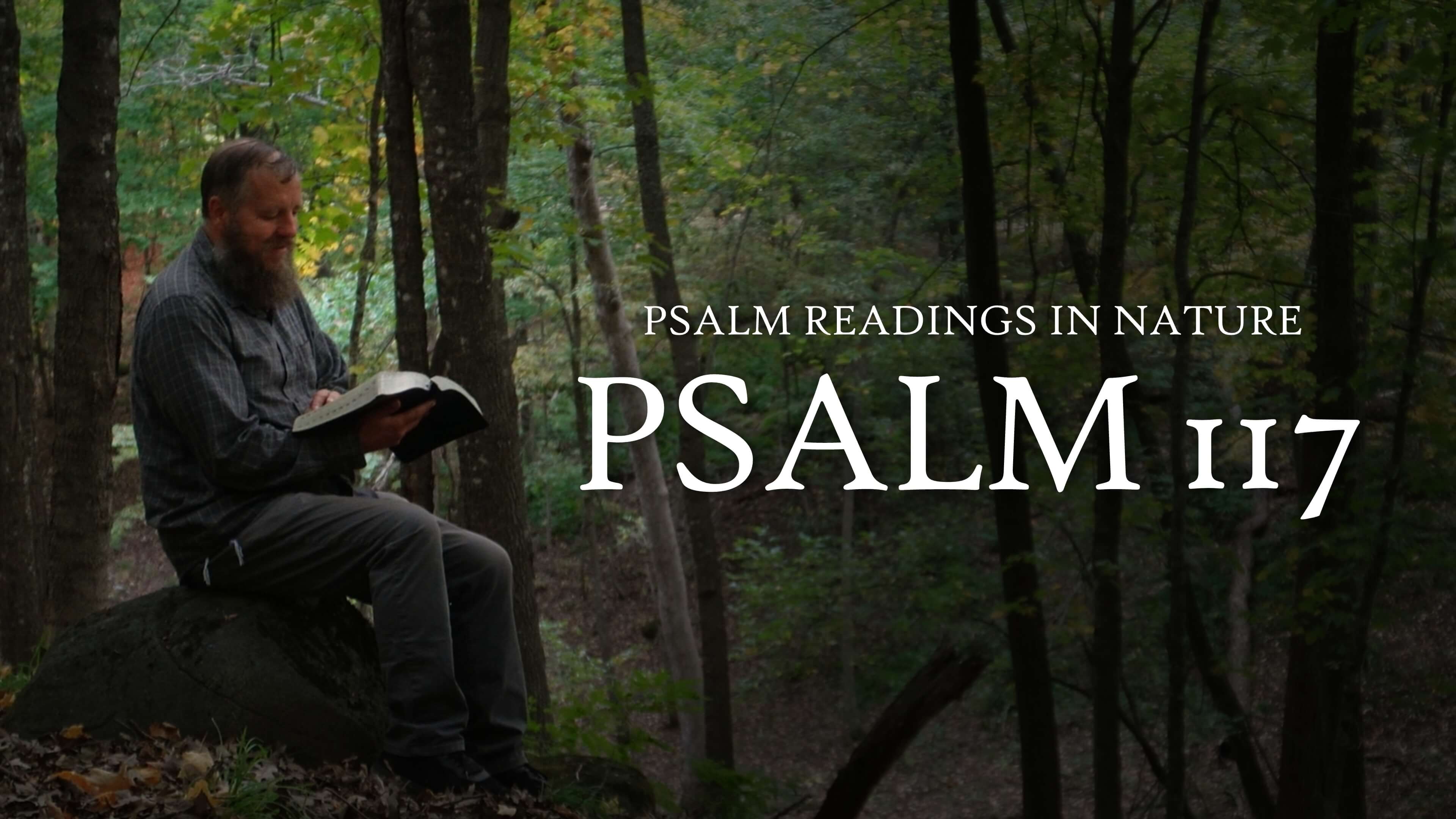 Psalm 117 | "O praise Yahweh, all ye nations"