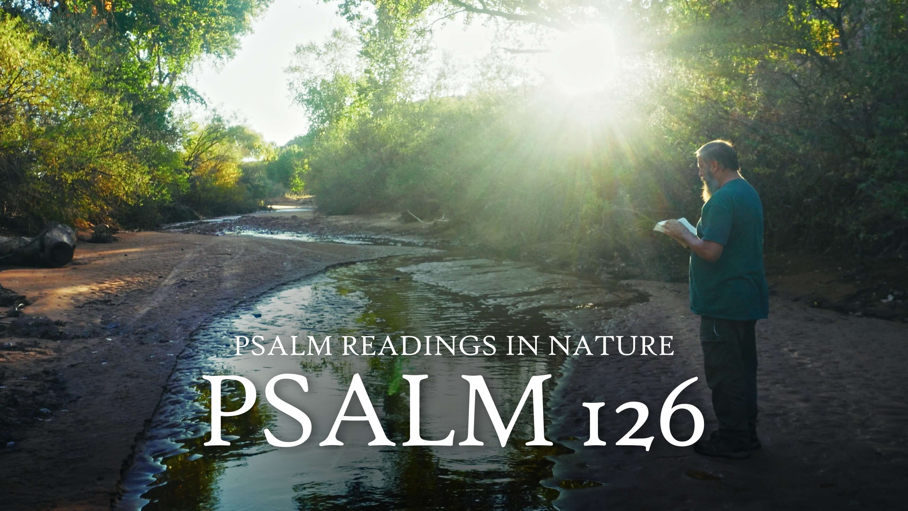 Psalm 126 | A song of Ascents