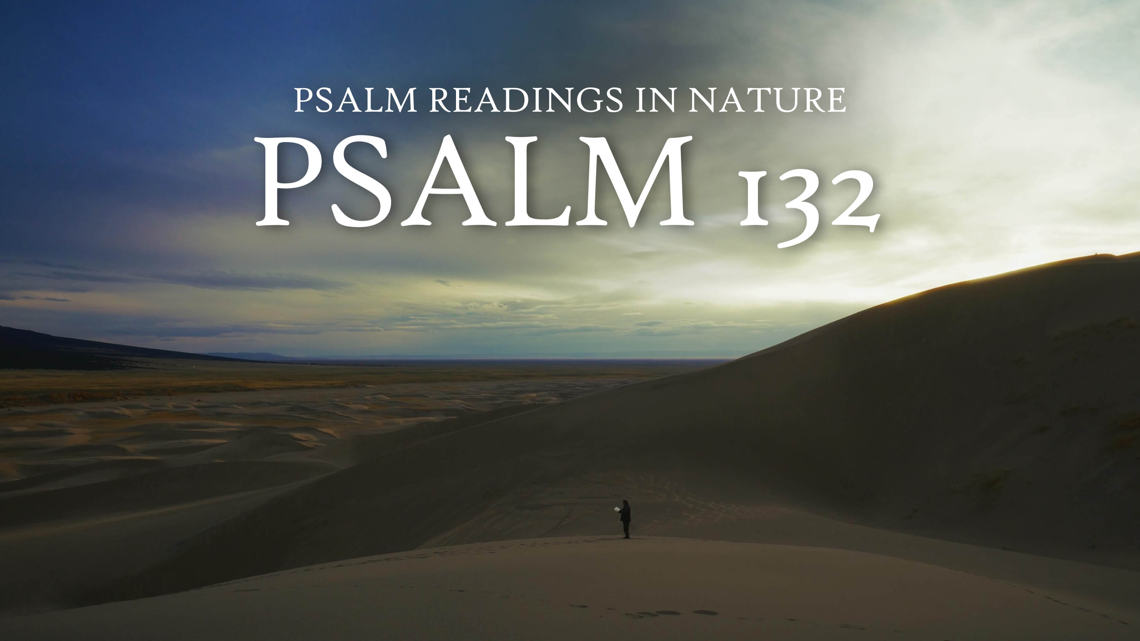 Psalm 132 | A song of degrees