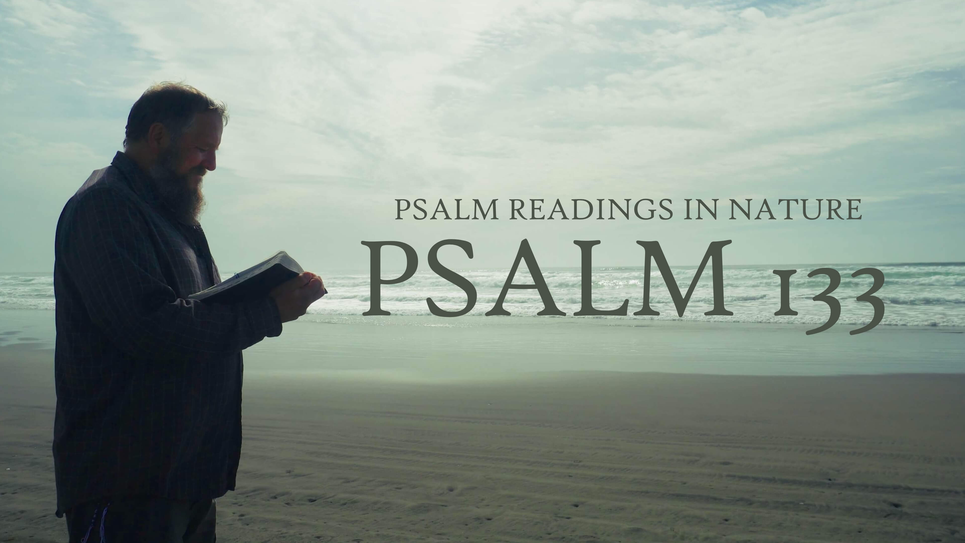 Psalm 133 | "How pleasant it is for brethren to dwell together in unity"