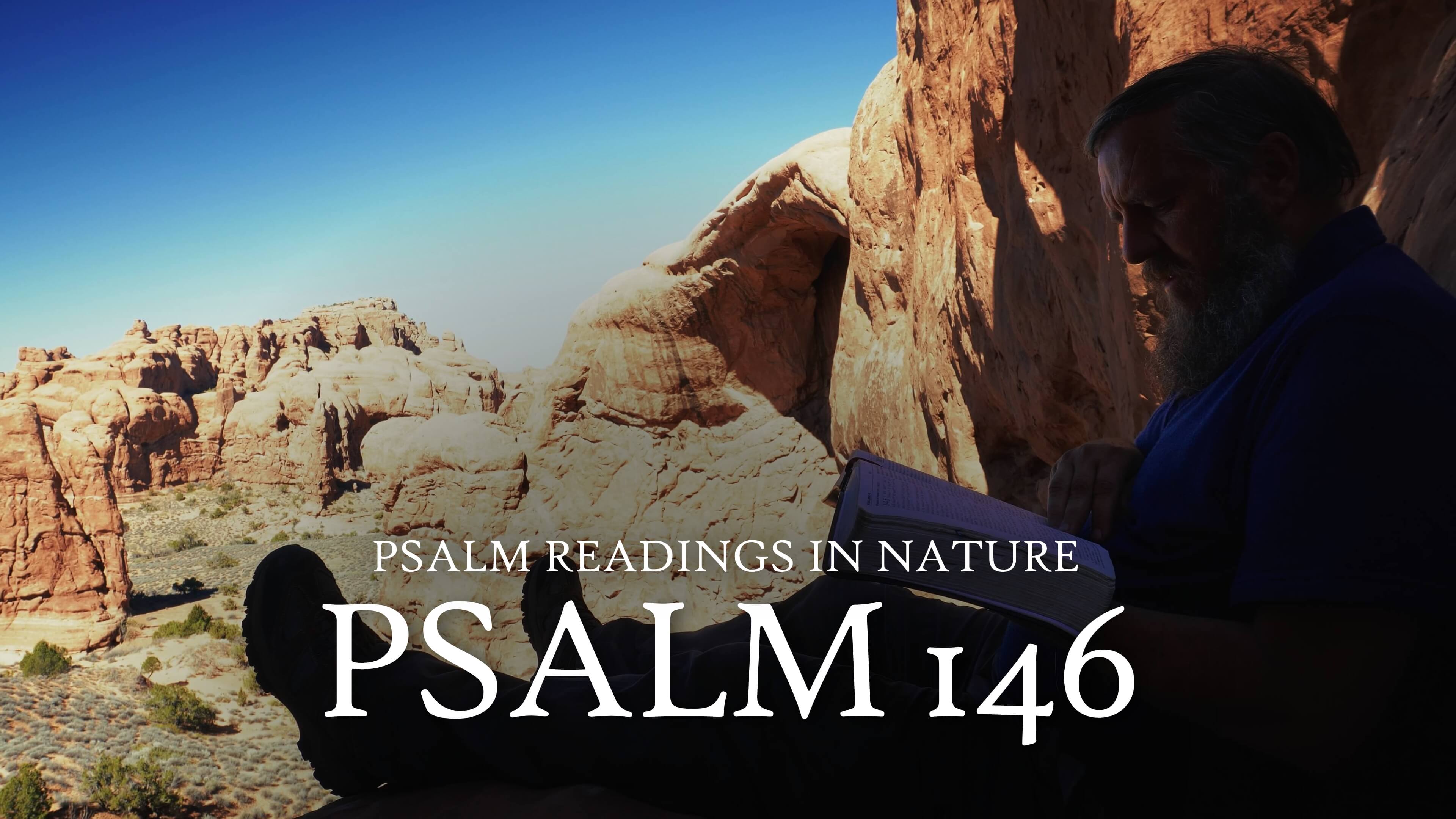 Psalm 146 | "Praise Yahweh my soul"