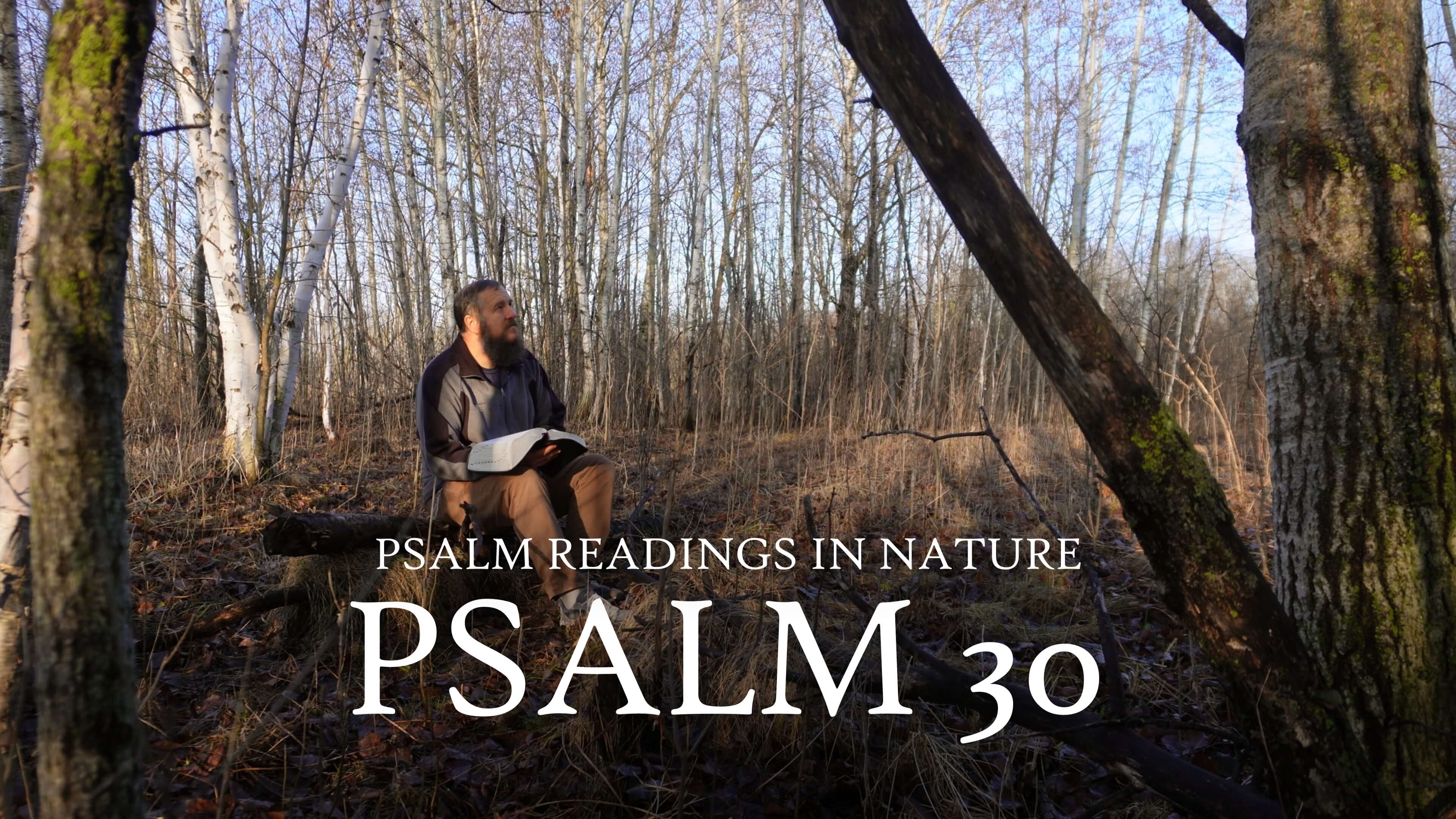 Psalm 30 | "Joy comes in the morning"
