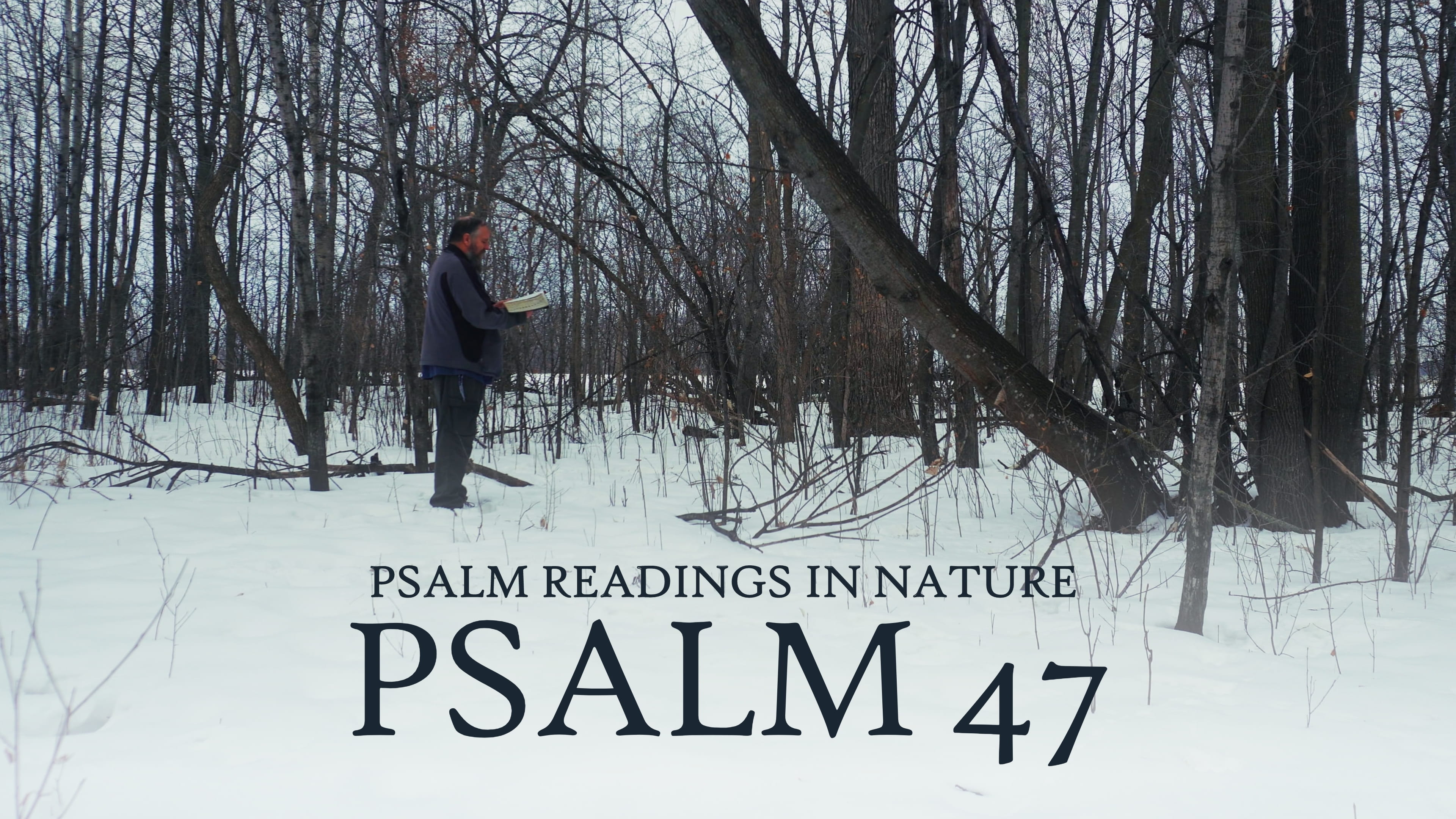 Psalm 47 | "O clap your hands, all ye people"