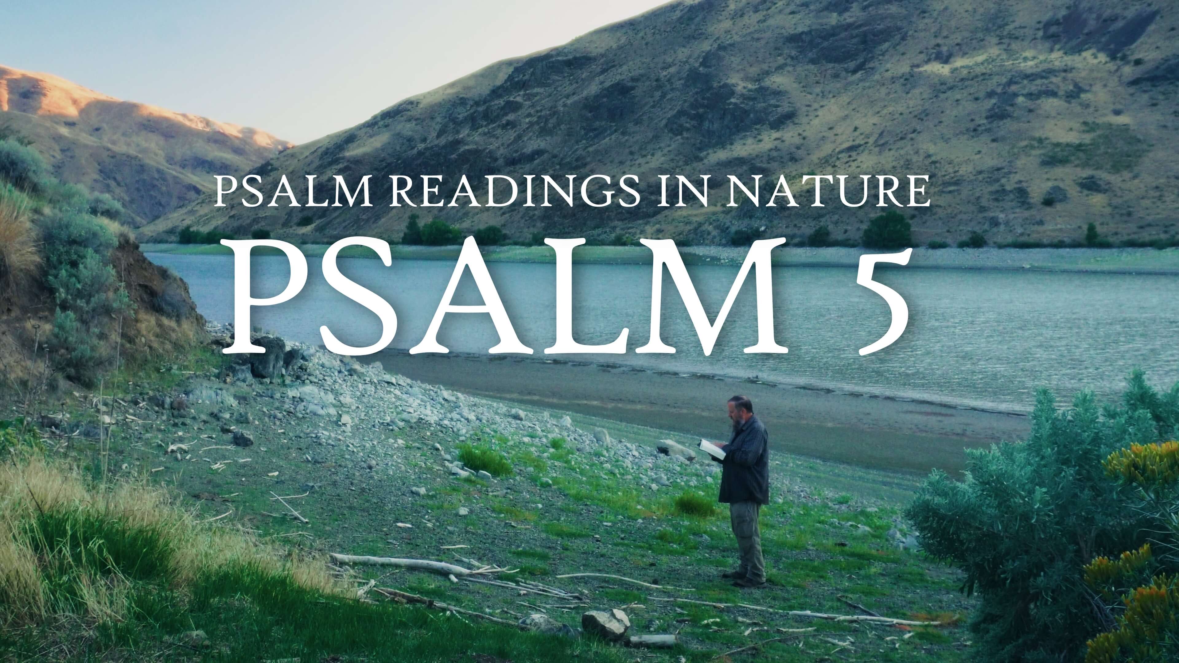 Psalm 5 | A Prayer for Guidance