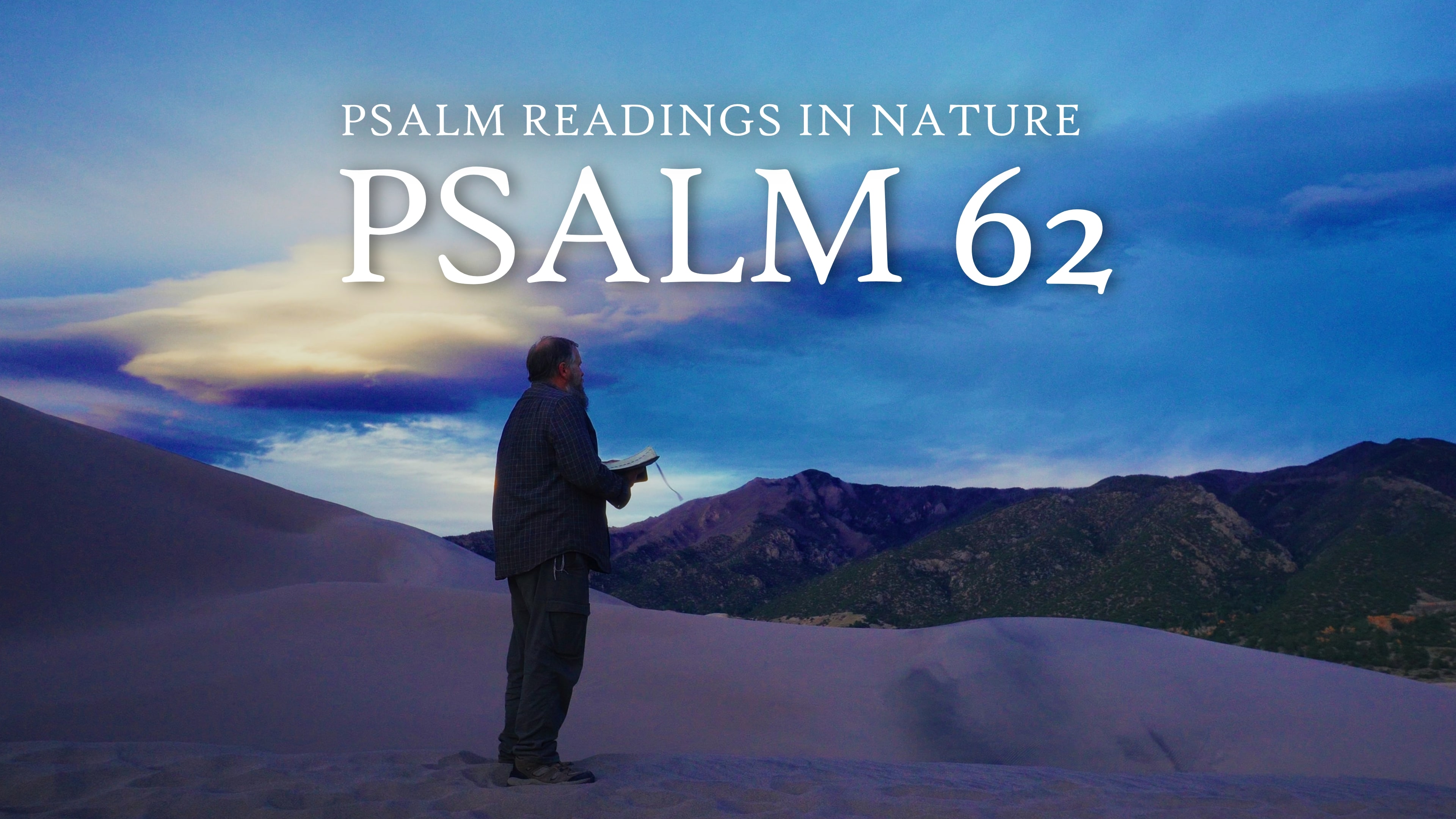 Psalm 62 | "He is my defense; I shall not be moved"