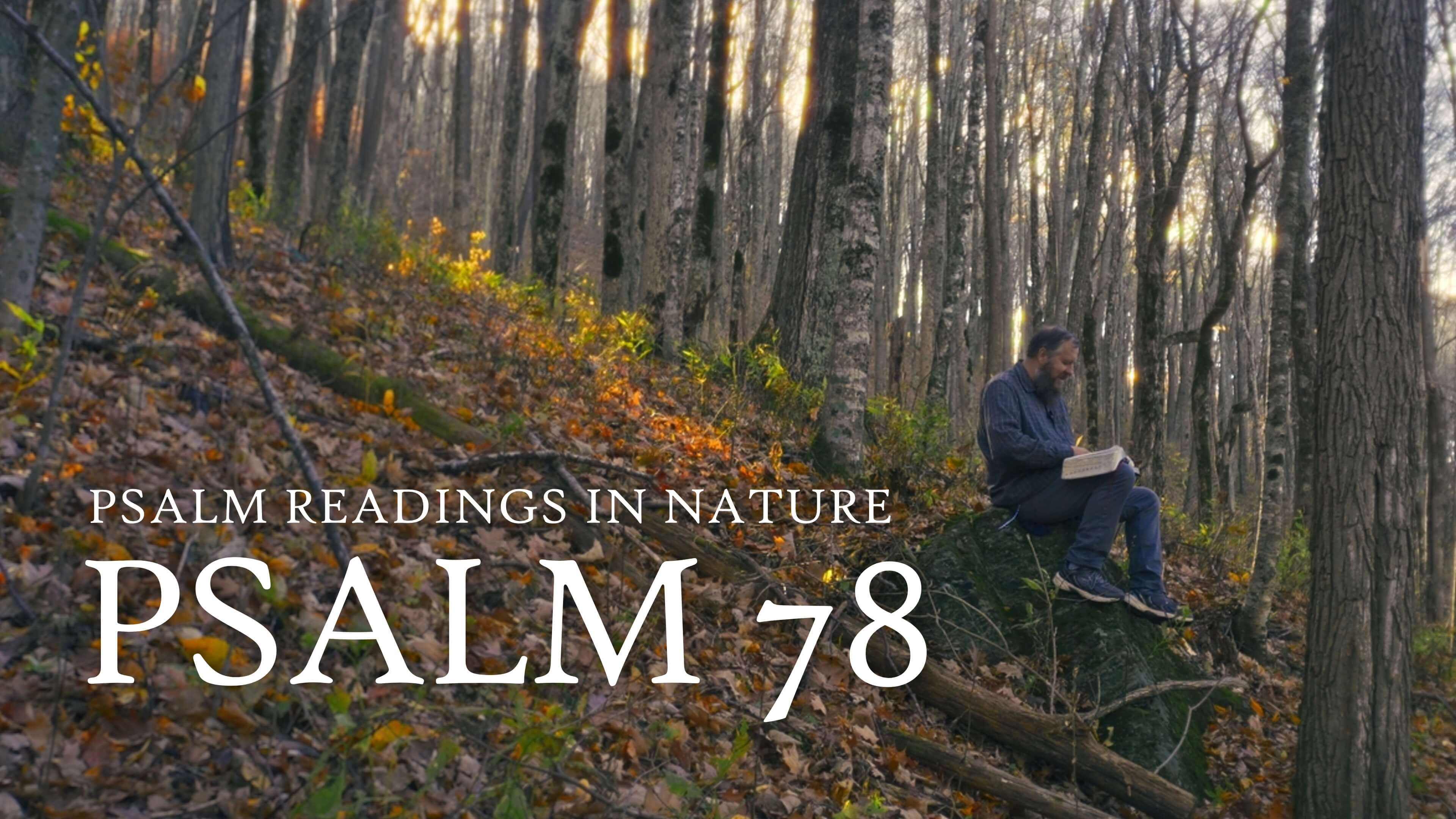 Psalm 78 | "Give ear, O my people"