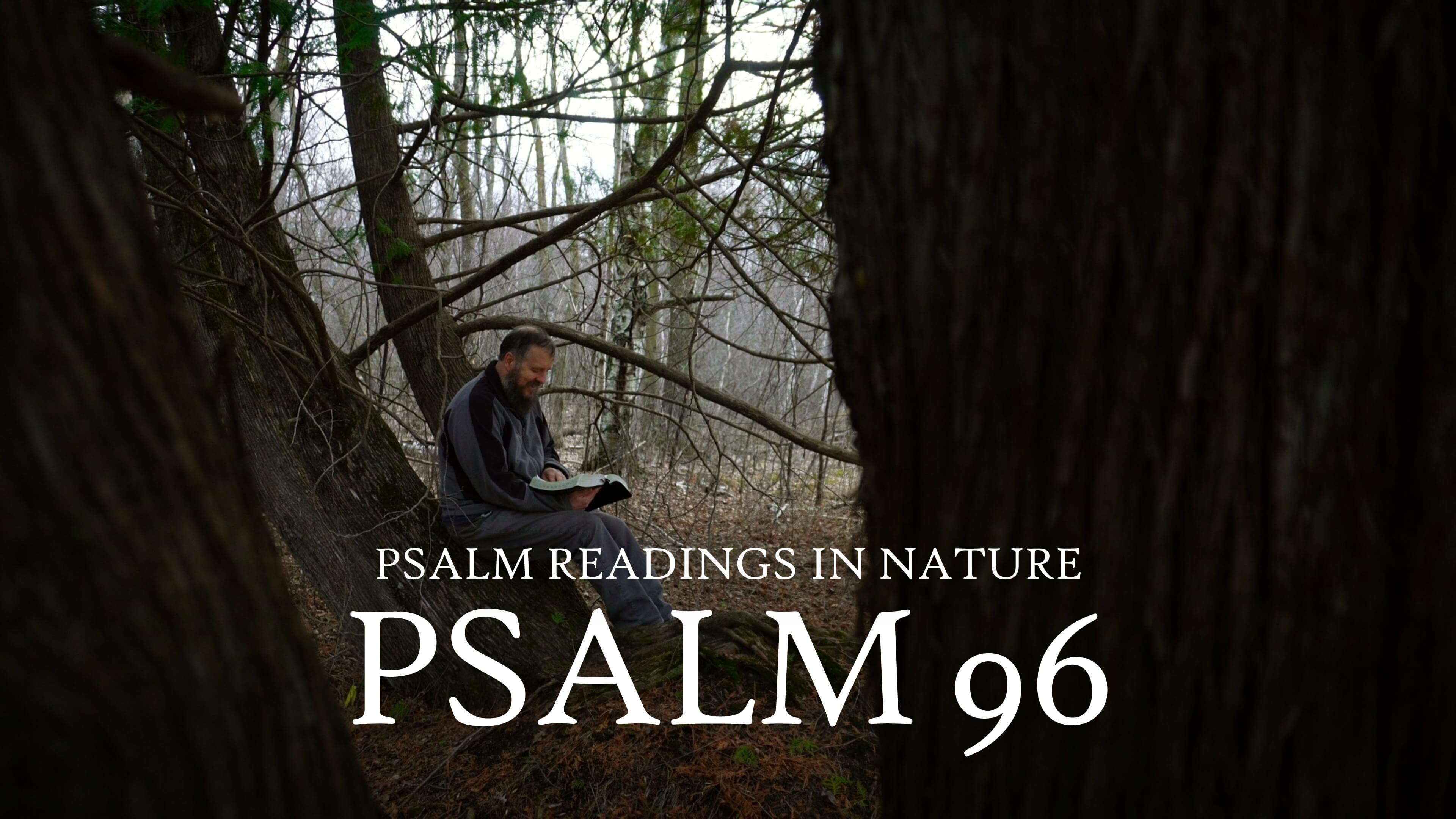 Psalm 96 | "Sing unto Yahweh a new song"