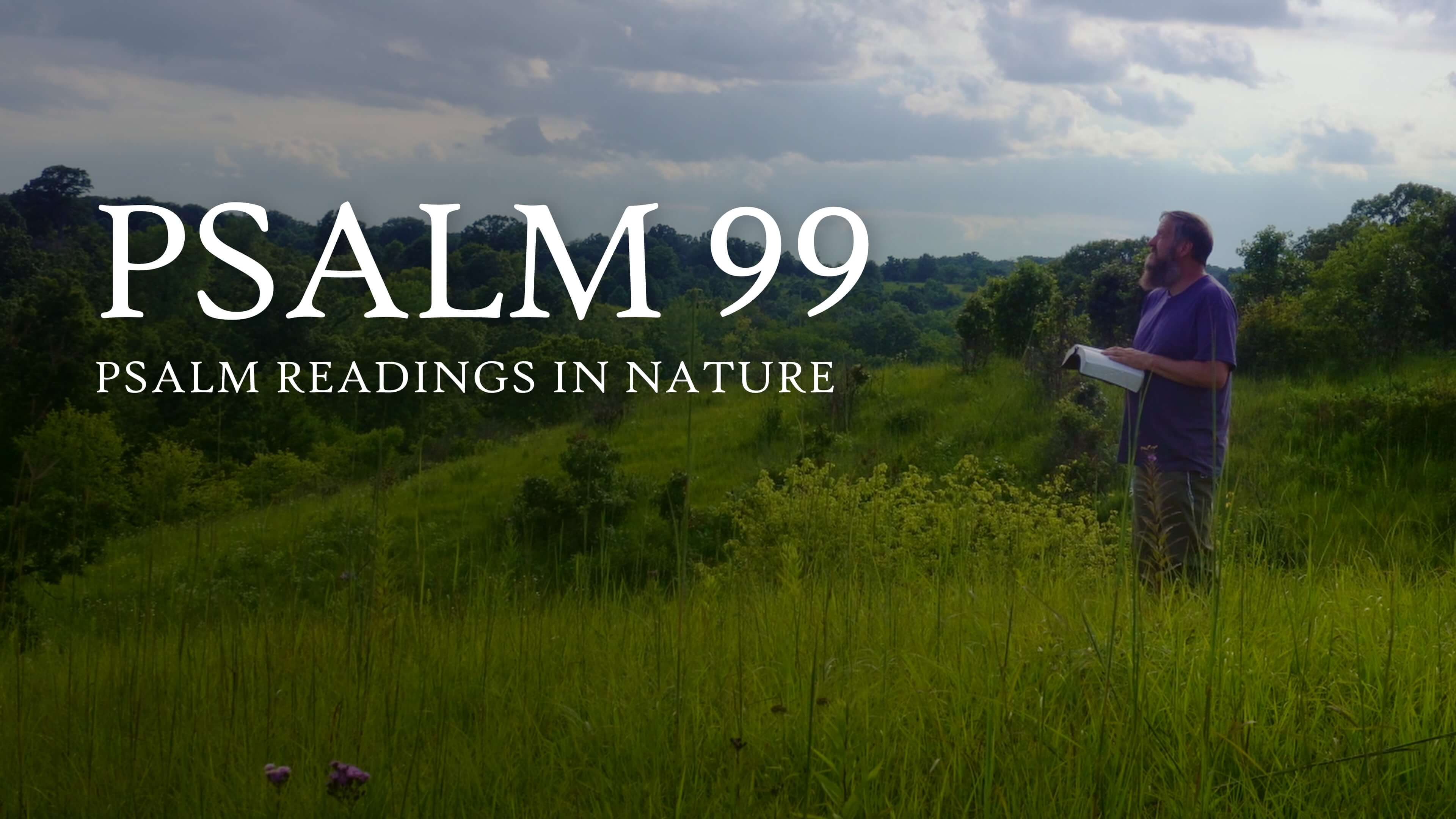 Psalm 99 | A royal psalm to Yahweh our King